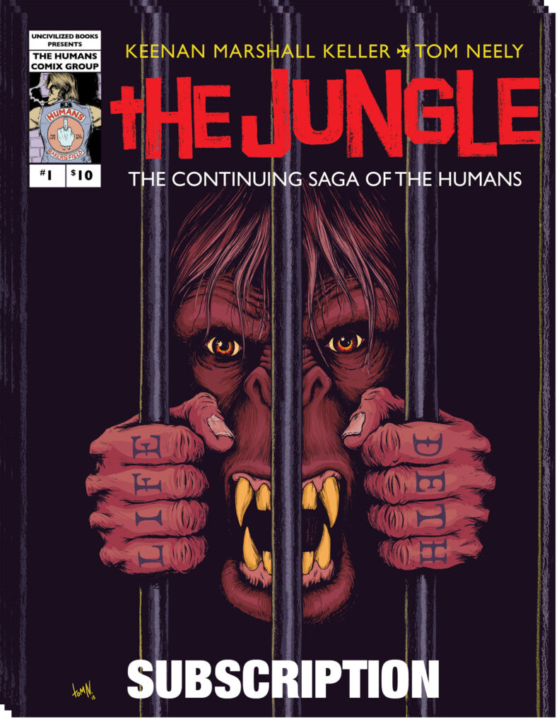The Jungle Subscription by Tom Neely and Keenan Marshall Keller